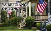 VA Refinance Options