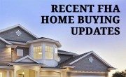 Updates to FHA loans