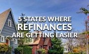 5 states where refinances are getting easier