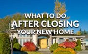 Things To Do After Closing On Your New Home