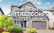 what makes credit scores drop